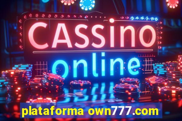 plataforma own777.com